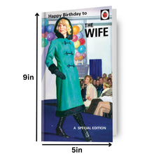 Load image into Gallery viewer, Ladybird Books 'The Wife' Birthday Card