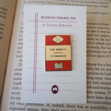 Cargar imagen en el visor de la galería, 'Go Away I'm Reading' Book Lover Enamel Pin Badge The Book Nook