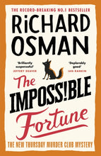 Charger l'image dans la galerie, SIGNED COPY The Impossible Fortune by Richard Osman: The unmissable new mystery in the bestselling, record-breaking Thursday Murder Club series with free indies exclusive leather bookmark
