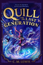 Load image into Gallery viewer, Quill and the Last Generation-9781035060610