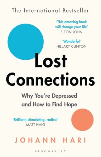 Lost Connections : Why You’re Depressed and How to Find Hope-9781408878729
