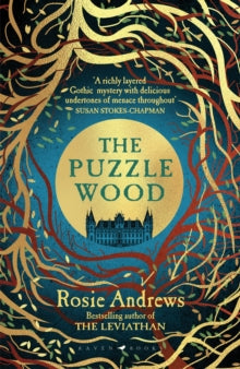SIGNED COPY The Puzzle Wood : The mesmerising new dark tale from the author of the Sunday Times bestseller, The Leviathan PUBLISHED 9.5.24