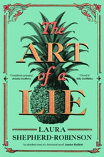 Load image into Gallery viewer, The Art of a Lie by Laura Shepherd-Robinson SIGNED LIMITED EDITION SPRAYED EDGE