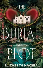 Cargar imagen en el visor de la galería, SIGNED INDIE EDITION The Burial Plot by Elizabeth Macneal published 6th June 2024 The Book Nook