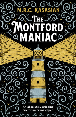 The Montford Maniac : An absolutely gripping Victorian crime caper-9781804366103