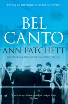 Bel Canto by Ann Patchett (Author)