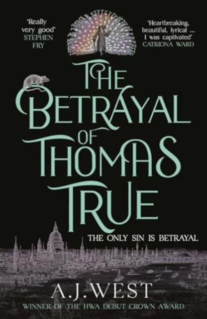 The Betrayal of Thomas True by A.J. West  S PRE ORDER FOR PUBLICATION DATE 4.7.2024 This year's most devastating, unforgettable historical thriller