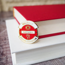 Cargar imagen en el visor de la galería, Nolite Te Bastardes Handmaid's Tale Pin Badge - Dystopian The Book Nook