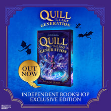 Load image into Gallery viewer, Quill and the Last Generation by , C. M. Lewis Independent Exclusive Edition The Book Nook