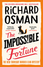 Load image into Gallery viewer, Independent Bookshop EXCLUSIVE EDITION: The Impossible Fortune by Richard Osman: The unmissable new mystery in the bestselling, record-breaking Thursday Murder Club series