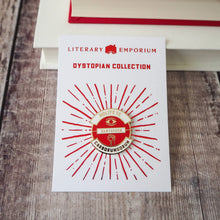Cargar imagen en el visor de la galería, Nolite Te Bastardes Handmaid's Tale Pin Badge - Dystopian The Book Nook