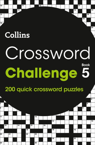 Crossword Challenge Book 5 : 200 Quick Crossword Puzzles-9780008469795