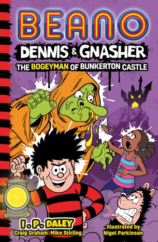 Beano Dennis & Gnasher: The Bogeyman of Bunkerton Castle-9780008512323