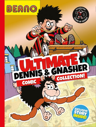 Ultimate Dennis & Gnasher Comic Collection-9780755503254