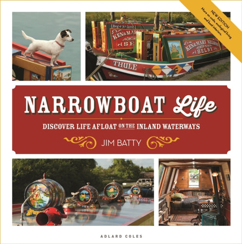 Narrowboat Life : Discover Life Afloat on the Inland Waterways-9781472963659