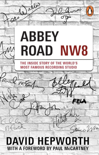 Abbey Road : The Inside Story of the World’s Most Famous Recording Studio (with a foreword by Paul McCartney)-9781529177251