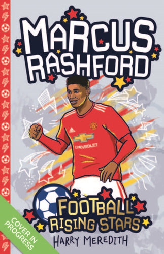 Football Rising Stars: Marcus Rashford-9781782268970