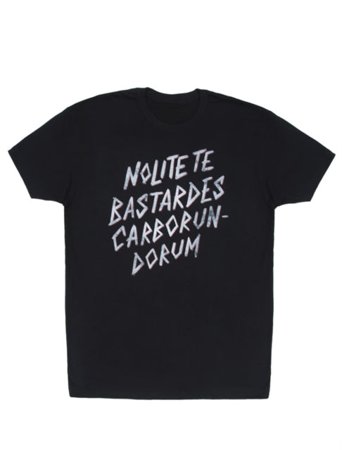 Nolite te Bastardes Carborundorum Unisex T-Shirt Medium-0046728487884