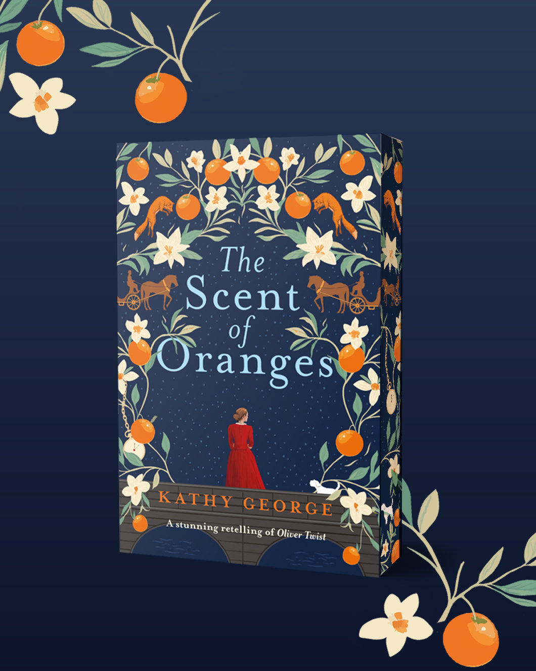 The Scent of Oranges : The stunning literary retelling of the beloved classic Oliver Twist from a brilliant Australian author. by  Kathy George *indie bookshop edition* with stunning sprayed edges!