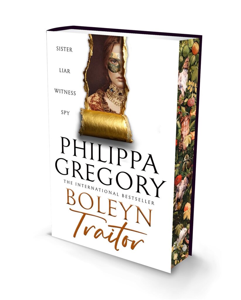 Boleyn Traitor by  Philippa Gregory, - SPRAYED EDGE EDITION, SIGNED BY AUTHOR