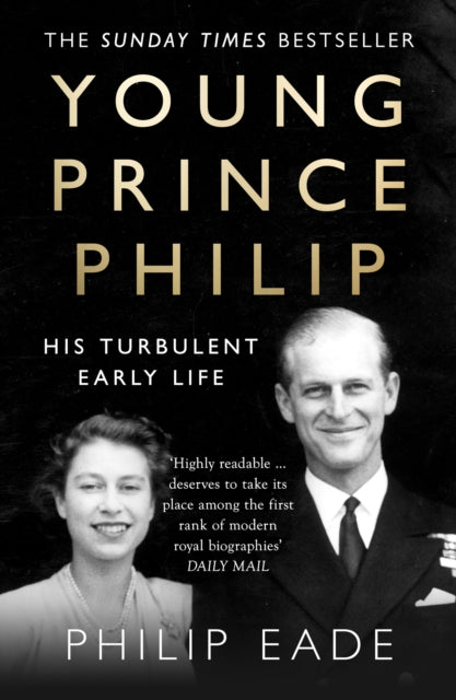 Young Prince Philip : His Turbulent Early Life-9780007305391