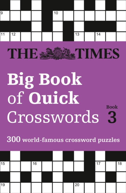 The Times Big Book of Quick Crosswords 3 : 300 World-Famous Crossword Puzzles-9780008195786