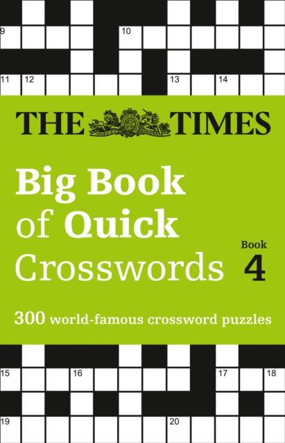The Times Big Book of Quick Crosswords 4 : 300 World-Famous Crossword Puzzles-9780008251048