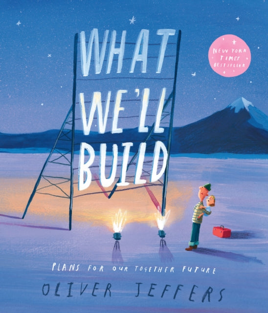 What We'll Build : Plans for Our Together Future-9780008382216