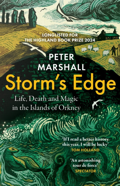 Storm's Edge : Life, Death and Magic in the Islands of Orkney-9780008394424