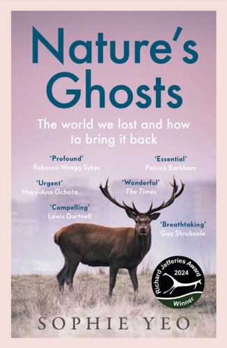 Nature's Ghosts : The World We Lost and How to Bring it Back-9780008474157