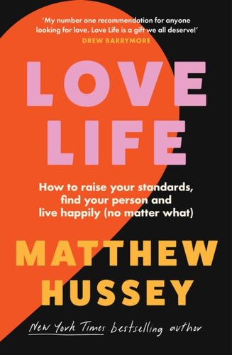 Love Life : How to Raise Your Standards, Find Your Person and Live Happily (No Matter What)-9780008585242