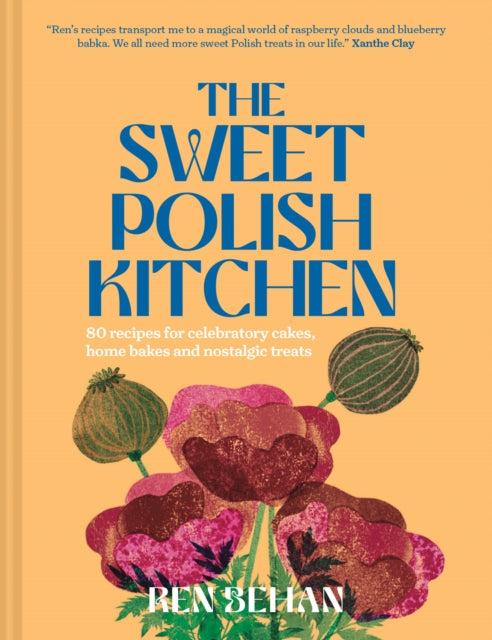 The Sweet Polish Kitchen : A Celebration of Home Baking and Nostalgic Treats-9780008590109