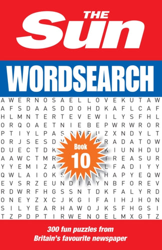 The Sun Wordsearch Book 10 : 300 Fun Puzzles from Britain’s Favourite Newspaper-9780008618070