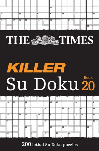 The Times Killer Su Doku Book 20 : 200 Lethal Su Doku Puzzles-9780008618117