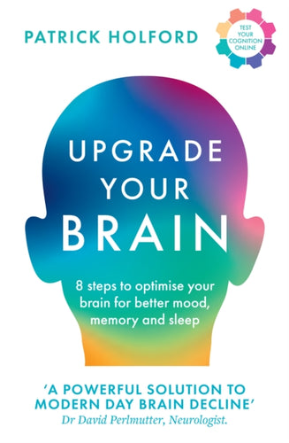 Upgrade Your Brain : Unlock Your Lifeâ€'s Full Potential-9780008661205