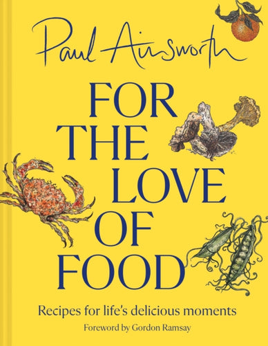 For the Love of Food : Recipes for Life’s Delicious Moments-9780008662790