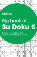 Big Book of Su Doku 12 : 300 Su Doku Puzzles-9780008671167