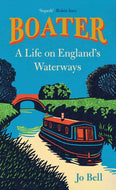 Boater : A Life on England's Waterways-9780008716295