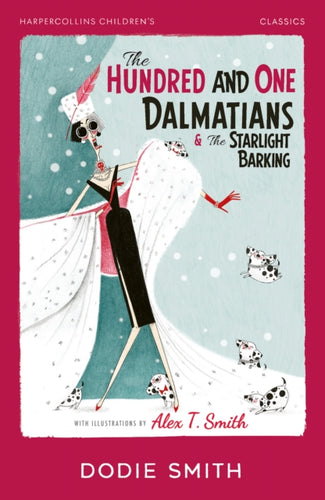 The Hundred and One Dalmatians & The Starlight Barking-9780008726645