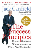 The Success Principles : How to Get from Where You are to Where You Want to be-9780008757397