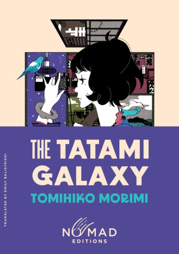 The Tatami Galaxy (Nomad Edition) : A Novel-9780063469235