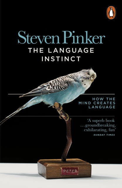 The Language Instinct : How the Mind Creates Language-9780141980775