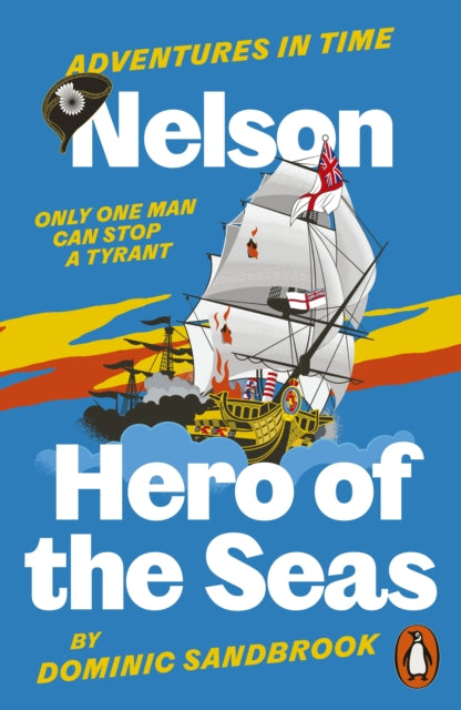 Adventures in Time: Nelson, Hero of the Seas-9780141999227