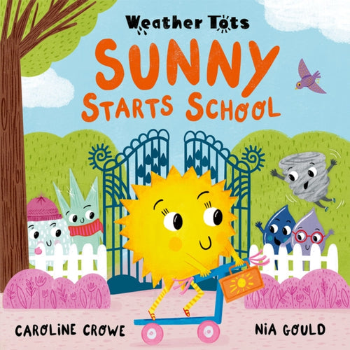 Weather Tots: Sunny Starts School-9780192788085