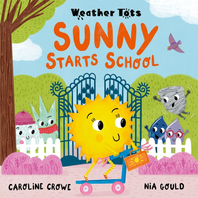 Weather Tots: Sunny Starts School-9780192788085