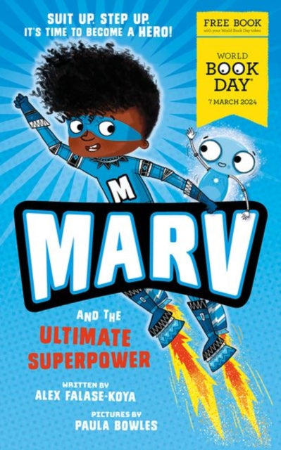 Marv and the Ultimate Superpower World Book Day 2024 by Alex Falase-Koya (Author)