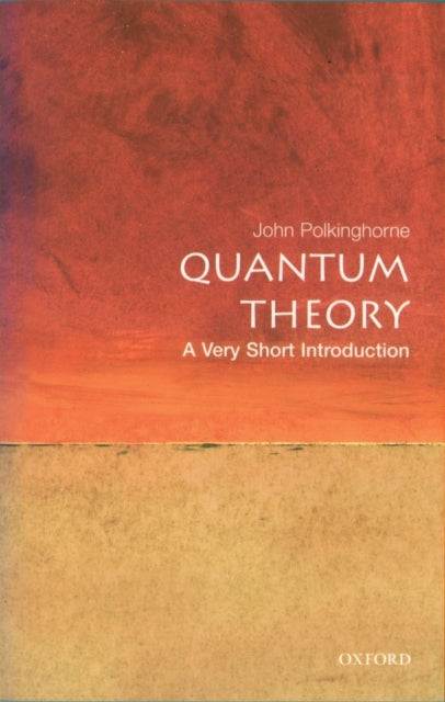 Quantum Theory : A Very Short Introduction-9780192802521