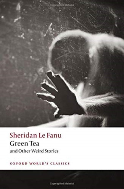 Green Tea : and Other Weird Stories-9780198835882