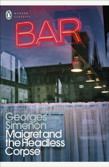Maigret and the Headless Corpse : Inspector Maigret-9780241297261