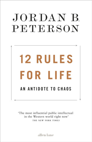 12 Rules for Life : An Antidote to Chaos-9780241351635